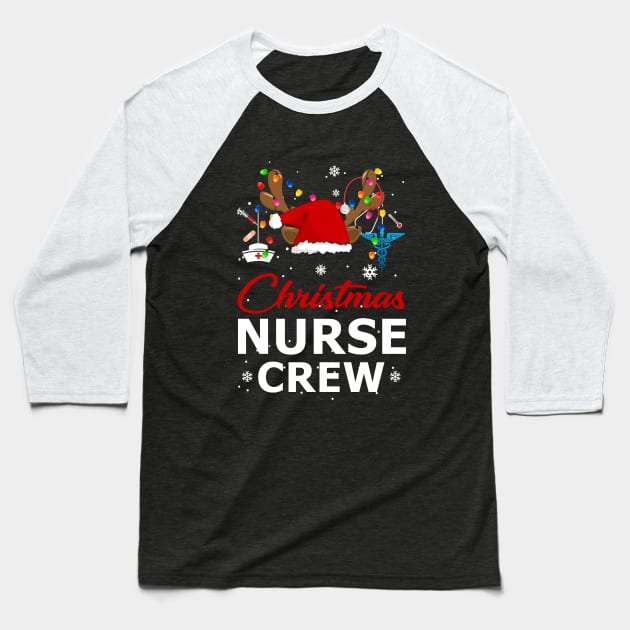 Christmas Nurse Crew Christmas Nurse Baseball T-Shirt by TeeSky